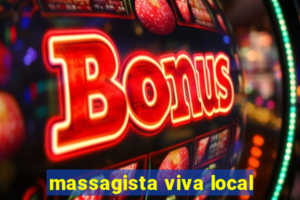 massagista viva local